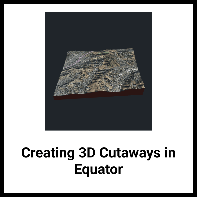 Creating 3D Cutaways in Equator