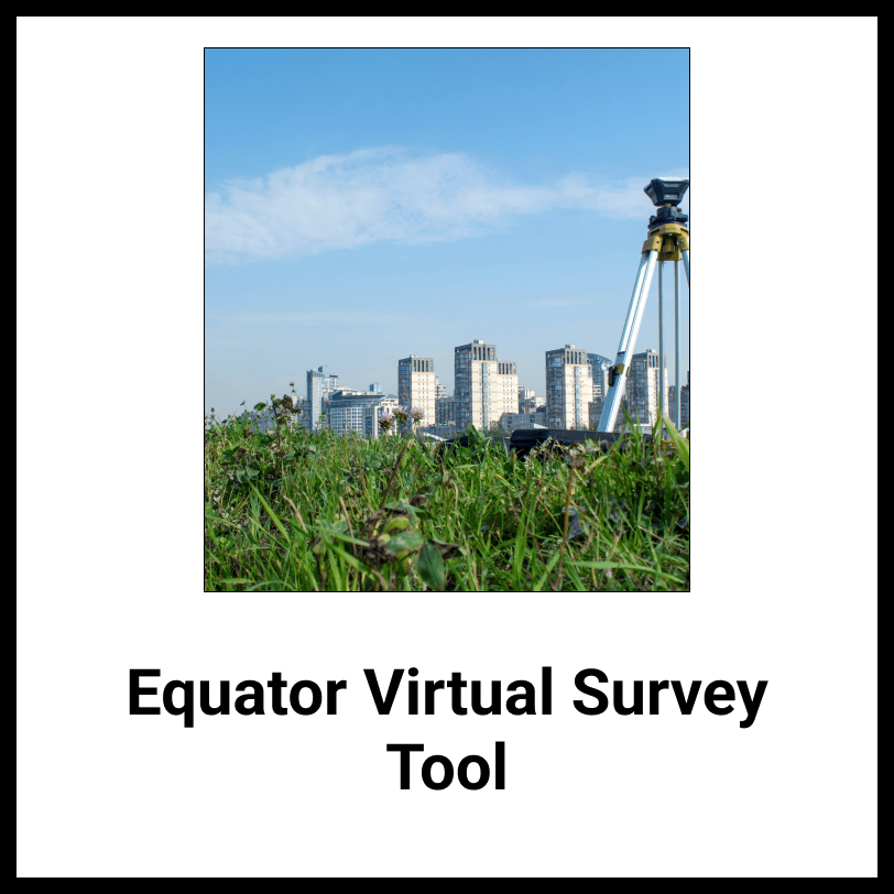 Equator Virtual Survey Tool