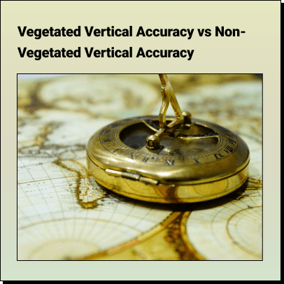VVA (Vegetated Vertical Accuracy) vs NVVA (Non-Vegetated Vertical Accuracy)