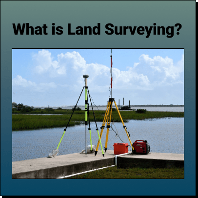 What is Land Surveying