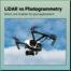 drone LiDAR vs Photogrammetry