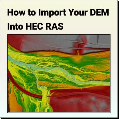 How to Import Your DEM from Equator into HEC RAS